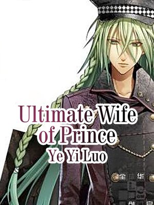cover image of Ultimate Wife of Prince